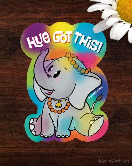 Hue Got This Sticker